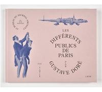 Les différents publics de Paris - Gustave Doré - Musees De Strasbourg - relié - Beau livre