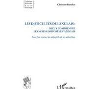 Les difficultés de l'anglais : Christian Banakas (Auteur)
