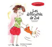 Les difficultés de Zoé - Une histoire sur la déficience intellectuelle