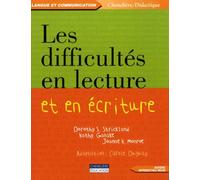 Les difficultés en lecture et en écriture