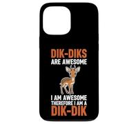 Les Dik-Diks sont géniaux, Je suis génial, Donc Je suis Un Dik-Dik Coque pour iPhone 13 Pro Max
