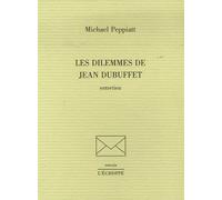 Les Dilemmes De Jean Dubuffet - Entretien