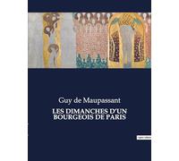 LES DIMANCHES D'UN BOURGEOIS DE PARIS