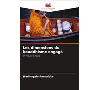 Les dimensions du bouddhisme engagé: Un recueil d'essais