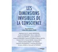 Les dimensions invisibles de la conscience Evelyne Josse (Directeur éditorial), Martine Struzik (Directeur éditorial), Collectif (Auteur)