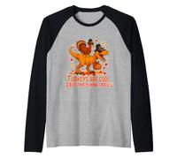 Les dindes sont Cool mais C'est Comment Je Roule drôle Thanksgiving Manche Raglan