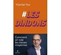 #Les dindons - Comment on vole les classes moyennes