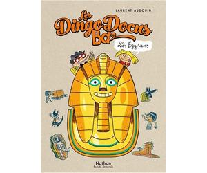 Les DingoDocus BD - Les Egyptiens - Laurent Audouin - Nathan - cartonné - Bande dessinée jeunesse