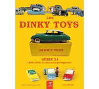 Les Dinky toys, série 24 - 1949-1959, la décennie prodigieuse