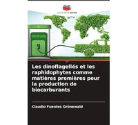 Les dinoflagellés et les raphidophytes comme matières premières pour la production de biocarburants