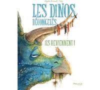 Les dinos décongelés - Ils reviennent ! Pog (Auteur), Agnès Ernoult (Illustration)