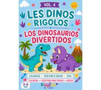 les dinos rigolos: cahier d'activités bilingue français / espagnol pour enfants 3-6 ans
