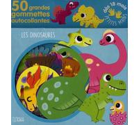 Les Dinosaures - 50 Grandes Gommettes Autocollantes
