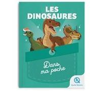 Les dinosaures - Dans ma poche Bruno Wennagel (Illustration), Mathieu Ferret (Illustration)