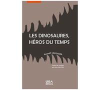 Les Dinosaures, Héros Du Temps