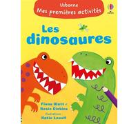 Les dinosaures - Mes premières activités - Dès 3 ans - Fiona Watt - Usborne - broché - Document jeunesse