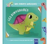 Les dinosaures - mes rabats magiques Collectif (Auteur)
