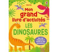 Les dinosaures – Mon grand livre d'activités – Dès 3 ans