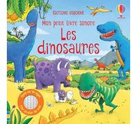 Les dinosaures - Mon petit livre sonore