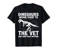 Les Dinosaures ne sont jamais allés chez Le vétérinaire | Funny Veterinary Medicine T-Shirt