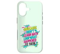 Les Dinosaures n'ont Pas appris Les mathématiques à Regarder ce Qui Leur est arrivé Coque pour iPhone 17