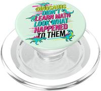 Les Dinosaures n'ont Pas appris Les mathématiques à Regarder ce Qui Leur est arrivé PopSockets PopGrip pour MagSafe