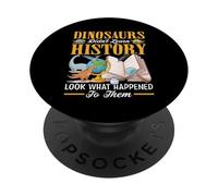 Les Dinosaures n'ont Pas appris l'histoire de la rentrée Scolaire PopSockets PopGrip Adhésif
