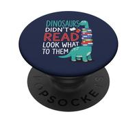 Les Dinosaures n'ont Pas lu Regardez ce Qui Leur est arrivé Enseignant PopSockets PopGrip Adhésif