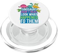 Les Dinosaures n'ont Pas lu Regardez ce Qui Leur est arrivé Enseignant PopSockets PopGrip pour MagSafe