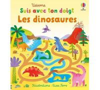 Les dinosaures - Suis avec ton doigt - Dès 1 an - Felicity Brooks - Usborne - cartonné - Album jeunesse