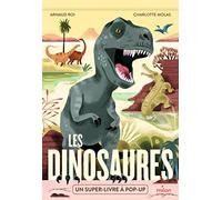 Les dinosaures – Un super-livre à pop-up !
