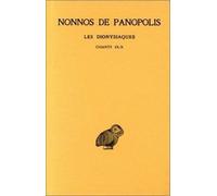 Les dionysiaques, tome 4. Chants IX-X
