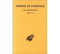 Les dionysiaques, tome 4. Chants IX-X