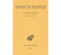 Les Dionysiaques. Tome XVI : Chants XLIV-XLVI Nonnos De Panopolis (Auteur), Bernadette Simon (Edité par)