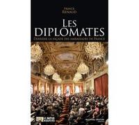 Les diplomates Franck Renaud (Auteur)