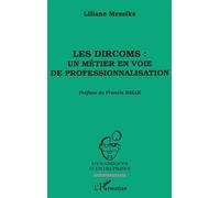 Les dircoms : un métier en voie de professionnalisation - Liliane Messika - L'harmattan - broché - Livre
