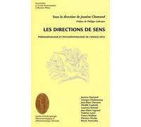 Les directions de sens: Phénoménologie et psychopathologie de l'espace vécu