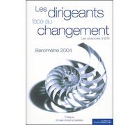 Les dirigeants face au changement : baromètre 2004