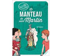 Les disciples invisibles – Tome 7 : Le manteau de saint Martin