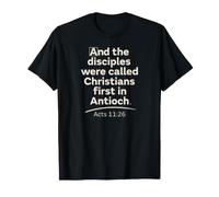 Les Disciples Ont été appelés chrétiens d'abord à Antioche - Actes T-Shirt