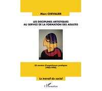 Les disciplines artistiques au service de la formation des adultes
