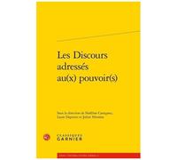 Les Discours Adressés Au(X) Pouvoir(S)