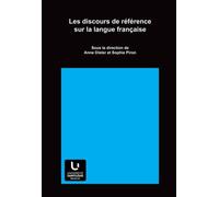 Les discours de référence sur la langue française