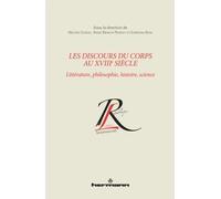 Les discours du corps au XVIIIe siècle Littérature, philosophie, histoire, science - Hélène Cussac - Hermann - broché - Essai