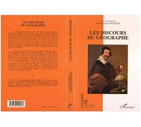 Les discours du géographe - J.F. Staszak - L'harmattan - broché - Livre