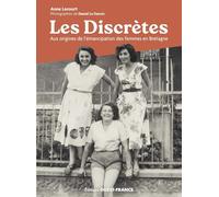 Les Discrètes ou les confidences de bretonnes dans les années 50
