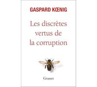 Les discrètes vertus de la corruption