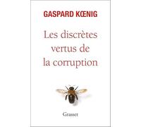 Les discrètes vertus de la corruption