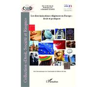 Discriminations religieuses en Europe : droit et pratiques - Bernadette Duarte - L'harmattan - broché - Etude