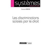 Les discriminations saisies par le droit